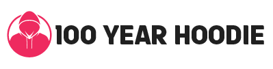100 Year Hoodie
